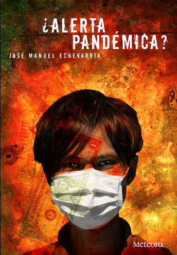 Alerta pandémica? - José Manuel Echevarría