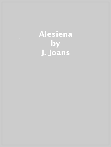 Alesiena - J. Joans
