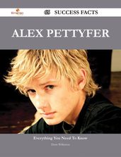 Alex Pettyfer 65 Success Facts - Everything you need to know about Alex Pettyfer