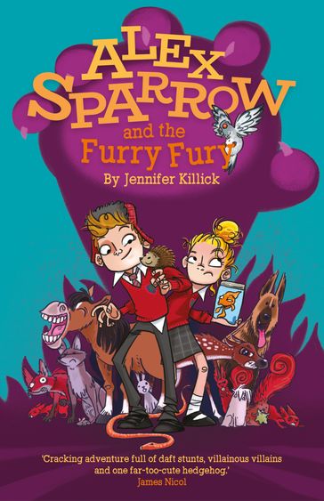 Alex Sparrow and the Furry Fury - Jennifer Killick