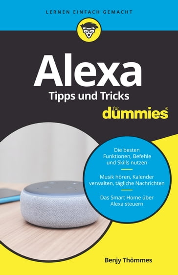 Alexa Tipps und Tricks für Dummies - Benjy Thommes