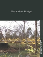 Alexander s Bridge