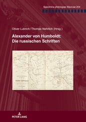 Alexander von Humboldt: Die russischen Schriften