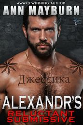 Alexandr s Reluctant Submissive