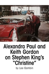 Alexandra Paul and Keith Gordon on Stephen King s Christine
