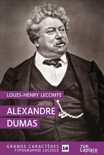 Alexandre Dumas - Louis-Henry Lecomte
