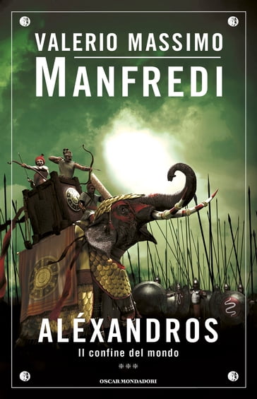 Aléxandros - 3. Il confine del mondo - Valerio Massimo Manfredi