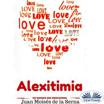 Alexitimia - Juan Moisés de la Serna