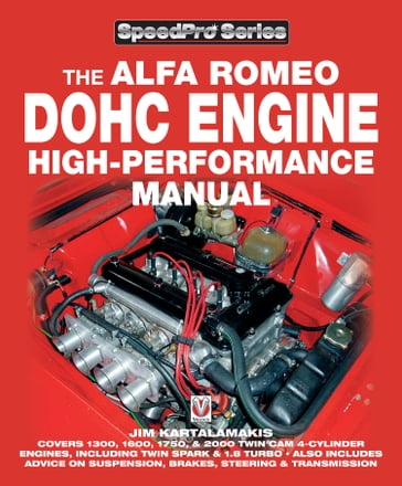 Alfa Romeo DOHC High-performance Manual - Jim Kartalamakis