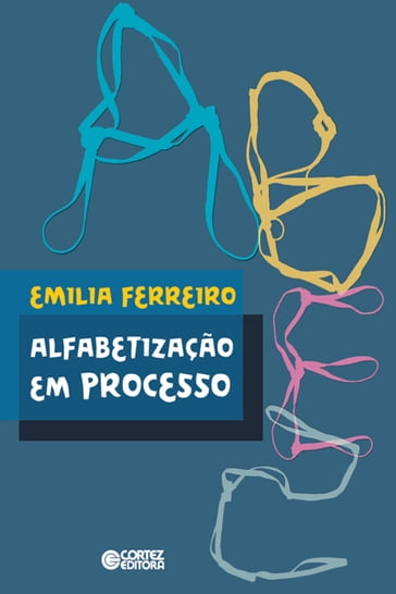 Alfabetização em processo - Emilia Ferreiro