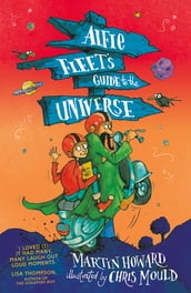 Alfie Fleet s Guide to the Universe
