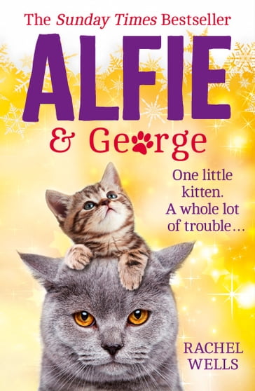 Alfie and George (Alfie series, Book 3) - Rachel Wells