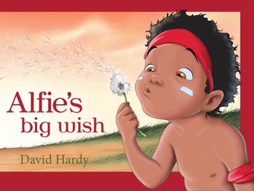 Alfie's Big Wish - David Hardy