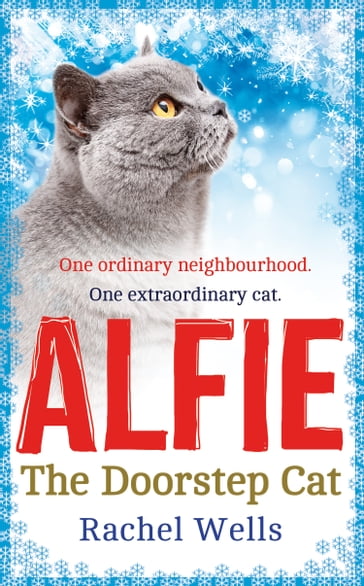 Alfie the Doorstep Cat (Alfie series, Book 1) - Rachel Wells