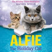 Alfie the Holiday Cat (Alfie series, Book 4)