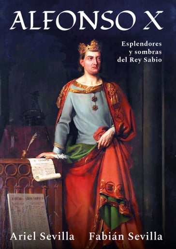 Alfonso X - Fabián Sevilla - Ariel Sevilla