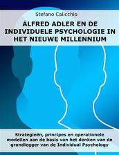 Alfred Adler en de individuele psychologie in het nieuwe millennium