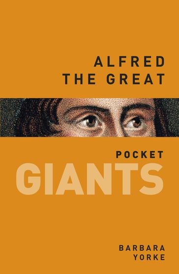 Alfred the Great: pocket GIANTS - Barbara Yorke