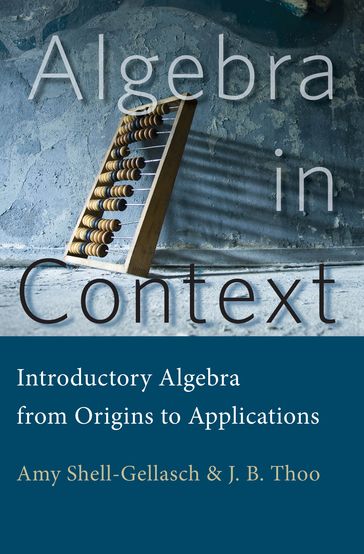 Algebra in Context - Amy Shell-Gellasch - John Thoo