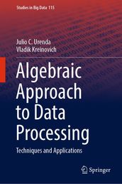 Algebraic Approach to Data Processing