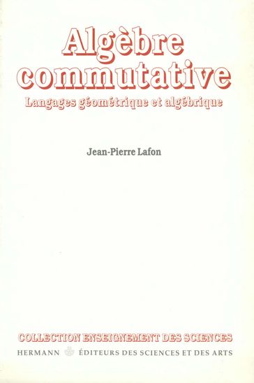 Algèbre commutative - Jean-Pierre Lafon