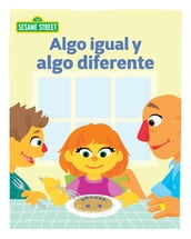 Algo igual y algo diferente