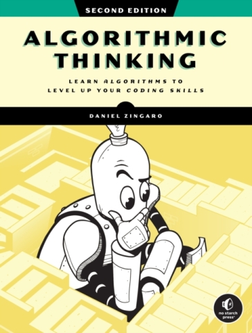 Algorithmic Thinking, 2nd Edition - Daniel Zingaro