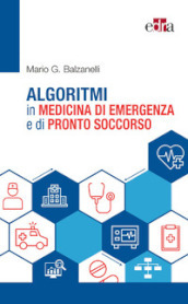 Algoritmi in medicina di emergenza e di pronto soccorso