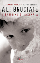 Ali bruciate. I bambini di Scampia