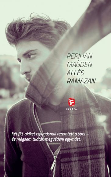 Ali és Ramzan - Perihan Magden