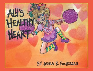 Ali's Healthy Heart - Adele R. Fuchsberg