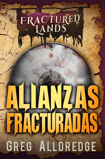 Alianzas Fracturadas - Greg Alldredge