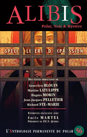 Alibis 56 - Geneviève Blouin - Hugues Morin - Jean-Jacques Pelletier - Martine Latulippe - Richard Ste-Marie