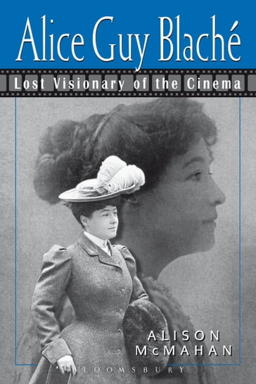 Alice Guy Blaché - Alison McMahan