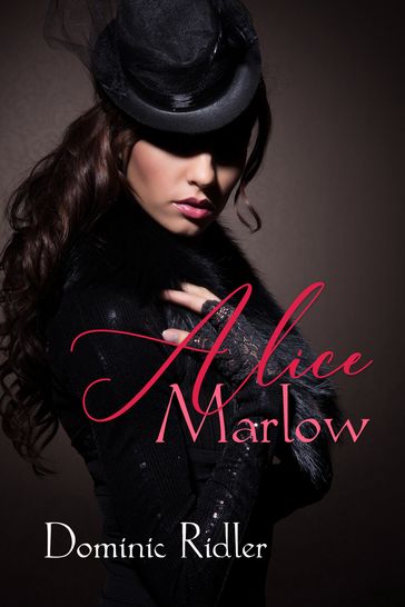 Alice Marlowe - Dominic Ridler