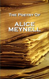 Alice Meynell, The Poetry Of