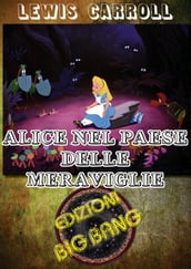 Alice nel Paese delle meraviglie: Versione illustrata