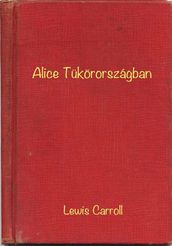 Alice Tükörországban