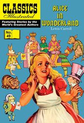 Alice in Wonderland - Classics Illustrated #49