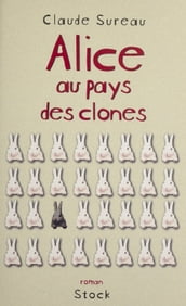 Alice au pays des clones