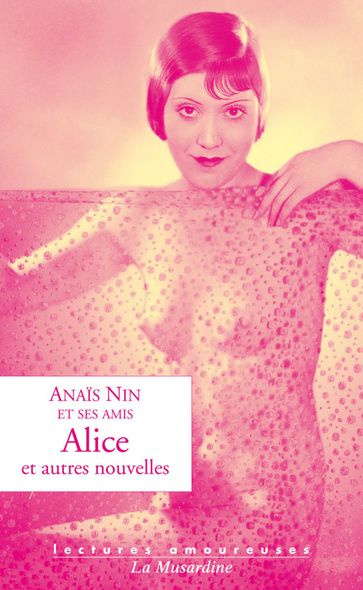 Alice et autres nouvelles - Anais Nin