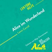Alice im Wunderland von Lewis Carroll (Lektürehilfe)
