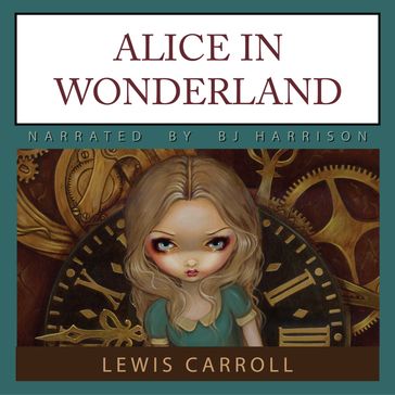 Alice in Wonderland - Carroll Lewis