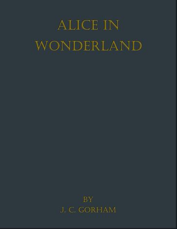 Alice in Wonderland - Carroll Lewis