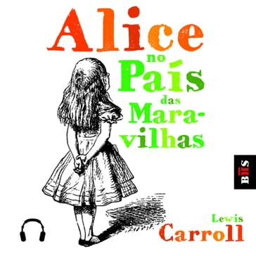 Alice no País das Maravilhas - Lewis Carrol
