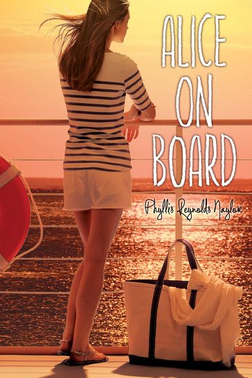 Alice on Board - Phyllis Reynolds Naylor