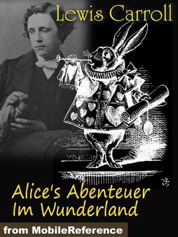 Alice's Abenteuer Im Wunderland (German Edition) (Mobi Classics) - Lewis Carroll