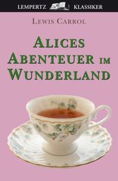 Alice s Abenteuer im Wunderland