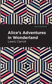 Alice s Adventures in Wonderland