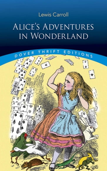 Alice's Adventures in Wonderland - Carroll Lewis